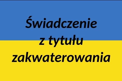 Baner z flagą Ukrainy i napisem: świadczenie z tytułu zakwaterowania