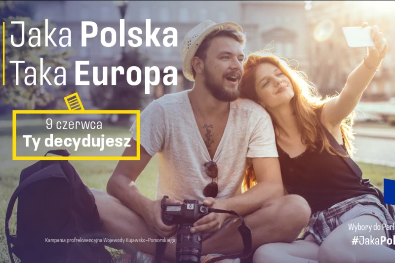 Grafika przedstawia parę młodych ludzi i tekst: jaka Polska - Taka Europa. 9 czerwca Ty decydujesz